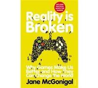Reality is Broken by Jane McGonigal Paperback Book Jane Mcgonigal (Auteur)
