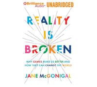 [(Reality Is Broken: Why Games Make Us Better and How They Can Change the World)] [Author: Jane McGonigal] published on (January, 2012)