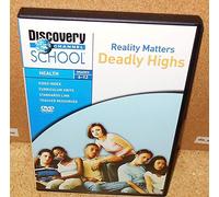 Reality Matters: Deadly Highs