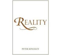 REALITY New 2020 Edition - Peter Kingsley - Peter Kingsley - Livre en Anglais - Hardback Peter KingsleyPeter Kingsley (Auteur)