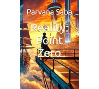 Reality: Point Zero