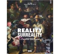 Reality, Surreality: A Major Exhibition of Contemporary Chinese Painting