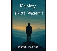 Reality That Wasn’t