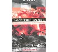 Reality, Truth and Evil Jose Garcia Morales, T. H. Meyer (Auteur)