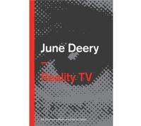 Reality TV by June Deery June Deery (Auteur)