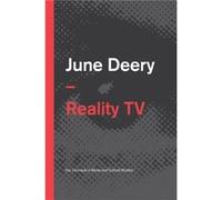 Reality TV by June Deery June Deery (Auteur)