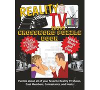 REALITY TV Shows Crossword Puzzle Book and Word Search: Puzzles about all of your favorite Reality TV Shows, Cast Members, Contestants, and Hosts.