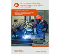 Realización de las operaciones previas al soldeo con electrodo. FMEC0119_2 - Soldadura por arco bajo gas protector con electrodo consumible, soldeo «MIG/MAG»