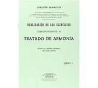 Realización Ejercicios:Tratado De Armonía Zamacois, Joaquin (Auteur)