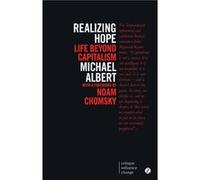 Realizing Hope by Michael Albert Michael Albert, (Auteur)