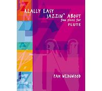 Pam Wedgwood – Really Easy Jazzin' About – Pièces pour flûte – Partition – Faber Music