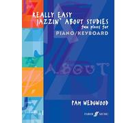 Really Easy Jazzin' About Studies: Fun Pieces for Piano/ Keyboard