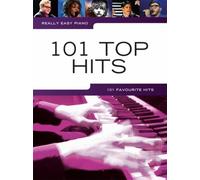 Really Easy Piano: 101 Top Hits [BOOK] NEUF