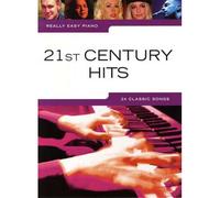 REALLY EASY PIANO - 21ST CENTURY HITS