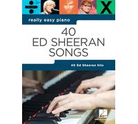Really Easy Piano – 40 chansons d'Ed Sheeran – Hal Leonard
