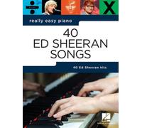 Really Easy Piano: 40 Ed Sheeran Songs by Ed Sheeran [BOOK] NEUF