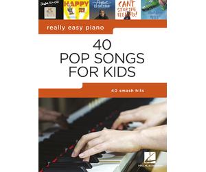 Really Easy Piano: 40 Pop Songs for Kids - Version anglaise