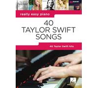 Hal Leonard Really Easy Piano 40 Taylor Swift Songs recueil de chansons pour piano