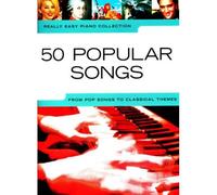 Really Easy Piano: 50 Popular Songs - Version anglaise