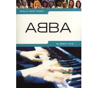 Really Easy Piano ABBA | 25 chansons d’ABBA pour piano facile avec paroles et accords | Recueil de partitions pop pour pianistes debutants | Songbook ABBA avec grands succes au clavier