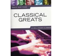 REALLY EASY PIANO - CLASSICAL GREATS - PIANO