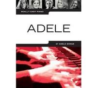 Really Easy Piano: Adele – Éditeur Music Sales Limited