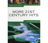 Really Easy Piano: More 21st Century Hits / Recueil