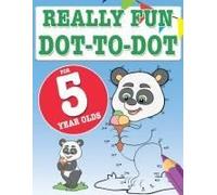 Really Fun Dot To Dot For 5 Year Olds