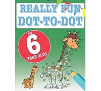 Really Fun Dot To Dot For 6 Year Olds