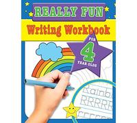 Really Fun Writing Workbook For 4 Year Olds: Fun & educational writing activities for four year old children
