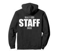 Really Good Staff Inside Personnel de L'événement équipe Sweat à Capuche