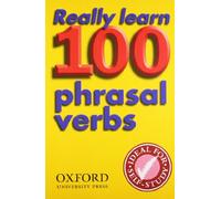 Really learn 100 phrasal verbs