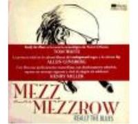 Really The Blues - Wolfe, Bernard, Mezzrow, Mezz Wolfe, Bernard, Mezzrow, Mezz (Auteur)