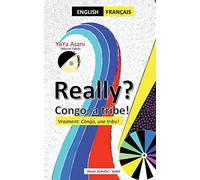 Really vraiment Congo une tribu a tribe: Bilingue : Anglais-Français