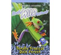 Really Wild Animals: Totally Tropical Rain Forest [Import USA Zone 1]