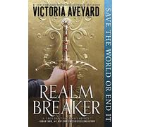 Realm Breaker: The First Entry in an Epic Young Adult Fantasy Series full of Battles