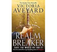 Realm Breaker – Première aventure explosive de la série fantastique (auteur de Red Queen)