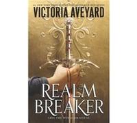 Realm Breaker - Victoria Aveyard - Harpercollins Childrens Books - Livre en Anglais - Hardback Victoria AveyardVictoria Aveyard (Auteur)