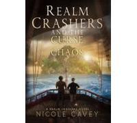 Realm Crashers And The Curse Of Chaos