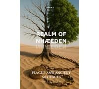 REALM OF NHÆEDEN: Plague and Ancient Artifacts