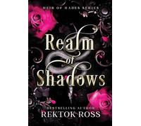 Realm of Shadows: A Slow Burn Hades & Persephone Gothic Romantic Fantasy Retelling