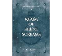 Realm of Silent Screams: Dark Fantasy With Elemental Magic, Dark Spirits and Merciless Gods