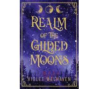 Realm of the Gilded Moons