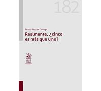 Realmente, ¿cinco es más que uno?