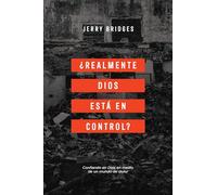 ¿Realmente Dios Esta en Control? - Jerry Bridges - Soberanía de Dios - Tapa Blanda (Spanish Edition)