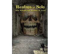 Realms of Solo: Solo Roleplaying Realms of Peril