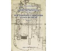 Realta Dell'architettura Fra Materia E Immagine Per Giovanni Carbonara: Studi E Ricerche (Quaderni Dell'istituto Di Storia Dell'architettura, 1)