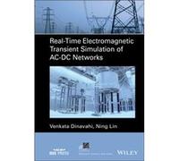 RealTime Electromagnetic Transient Simulation of ACDC Networks by Ning Lin Ning Lin (Auteur)
