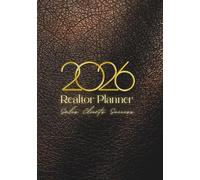 Realtor Planner 2026 | Real Estate Sales & Client Organizer | Daily Agenda for Realtors - Bronze Edition: Daily Sales Tracker, CRM for Clients, Marketing Tasks, Yearly Goals & Motivation