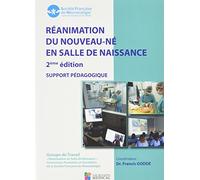 REANIMATION DU NOUVEAU-NE EN SALLE DE NAISSANCE 2E ED